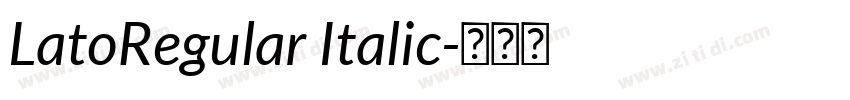 LatoRegular Italic字体转换